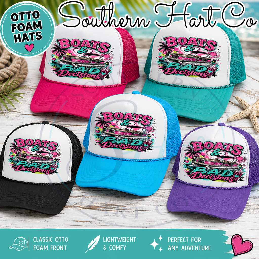 Boats & Bad Decisions | Premium Foam Trucker Hat