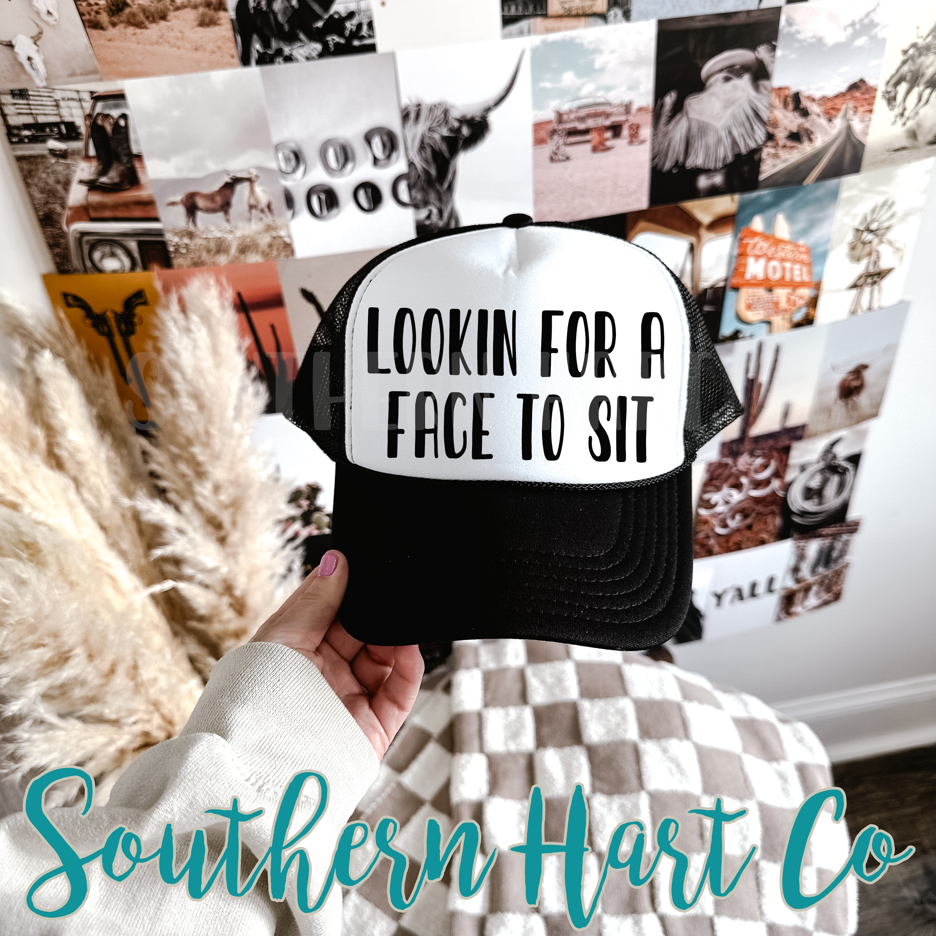 Lookin For a Face to Sit Hat