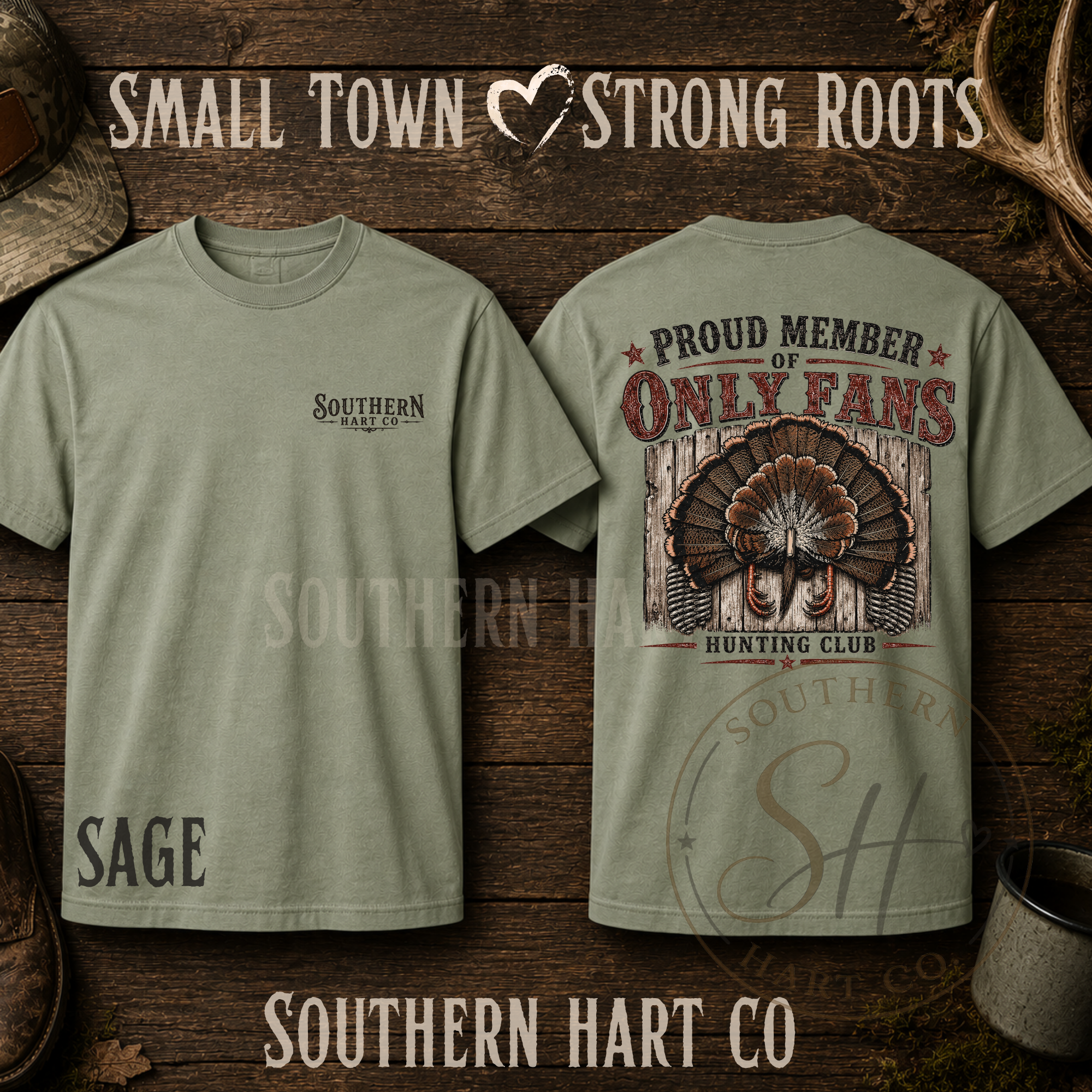 Southern Hart Co “Proud Member of Only Fans Hunting Club” Tee