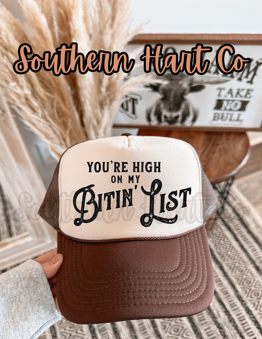 You're High on my Bitin List  Hat